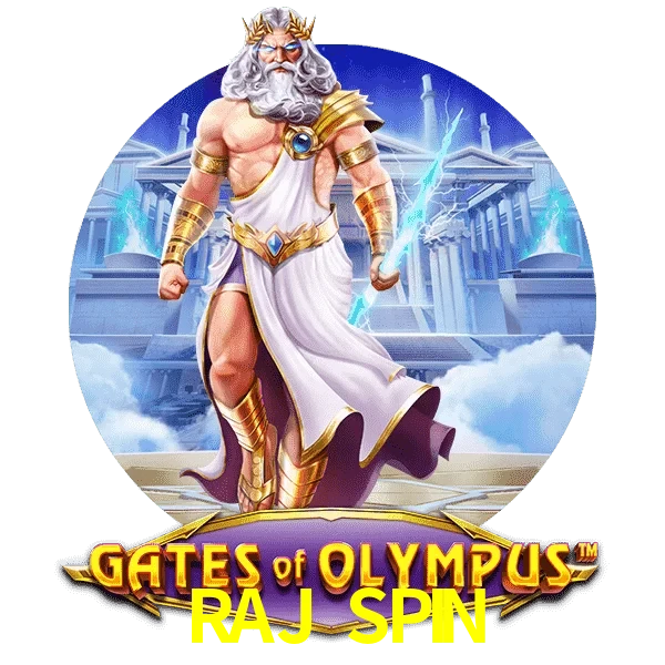 RAJ SPIN Gates of O.