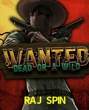 RAJ SPIN — Wanted Dead or a Wild slot | Play on Android APK & iPhone for real money | Hacksaw Gaming